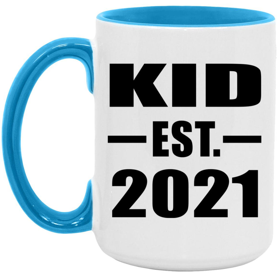 Kid Established EST. 2021 - 15oz Accent Mug Blue