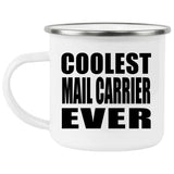 Coolest Mail Carrier Ever - 12oz Camping Mug