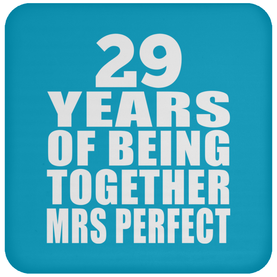 29th Anniversary 29 Years Of Being Mrs Perfect - Coaster