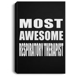 Most Awesome Respiratory Therapist - Canvas Portrait