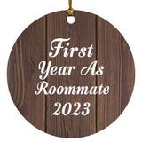 First Year As Roommate 2023 - Circle Ornament D
