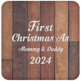 First Christmas As Mommy & Daddy 2024 - Drink Coaster E