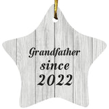 Grandfather Since 2022 - Star Ornament F