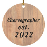 Choreographer Established Est. 2022 - Circle Ornament C