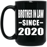 Brother In Law Since 2020 - 15oz Coffee Mug Black