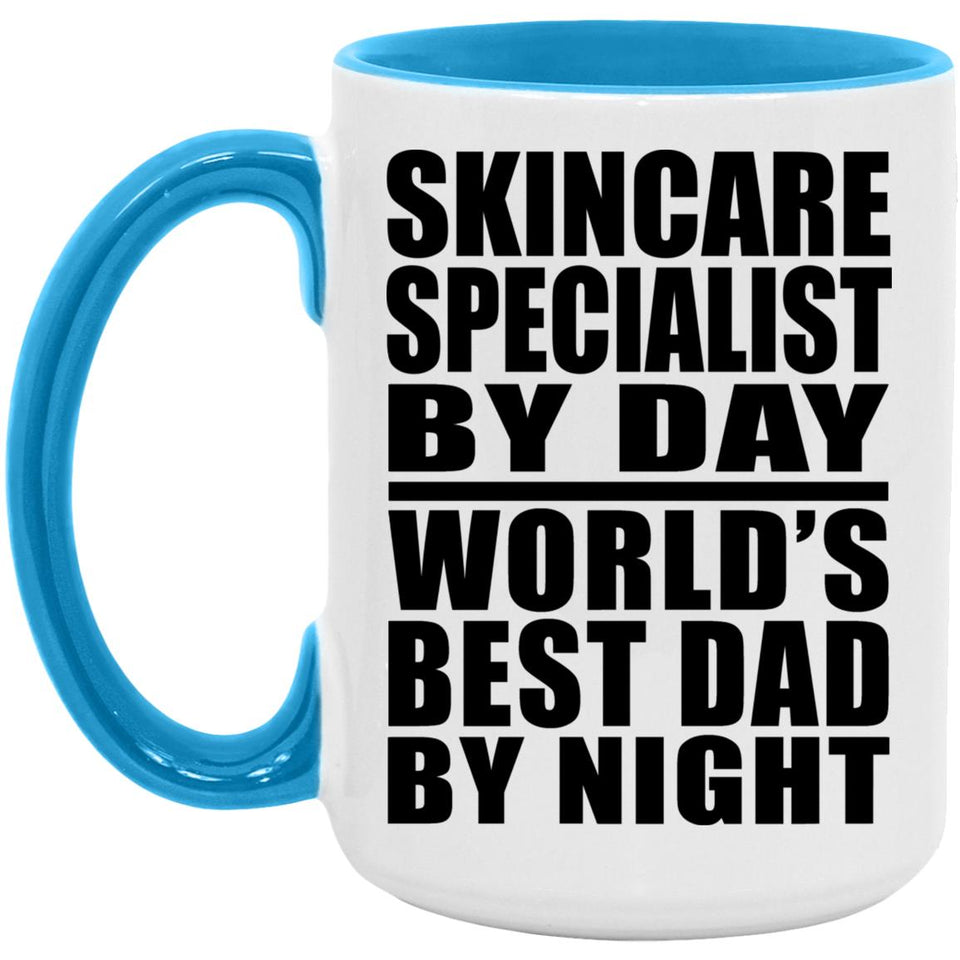 Skincare Specialist By Day World's Best Dad By Night - 15oz Accent Mug Blue