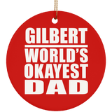 Gilbert World's Okayest Dad - Circle Ornament