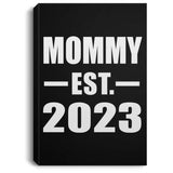 Mommy Established EST. 2023 - Canvas Portrait