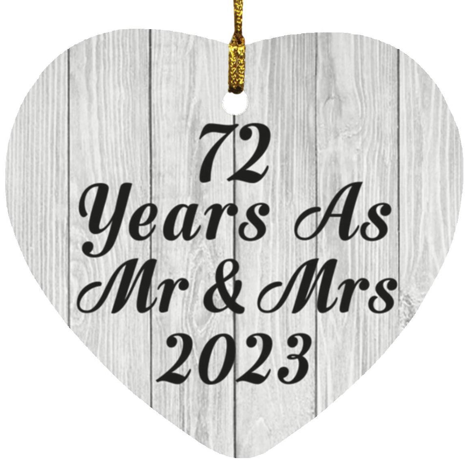 72nd Anniversary 72 Years As Mr & Mrs 2023 - Heart Ornament F