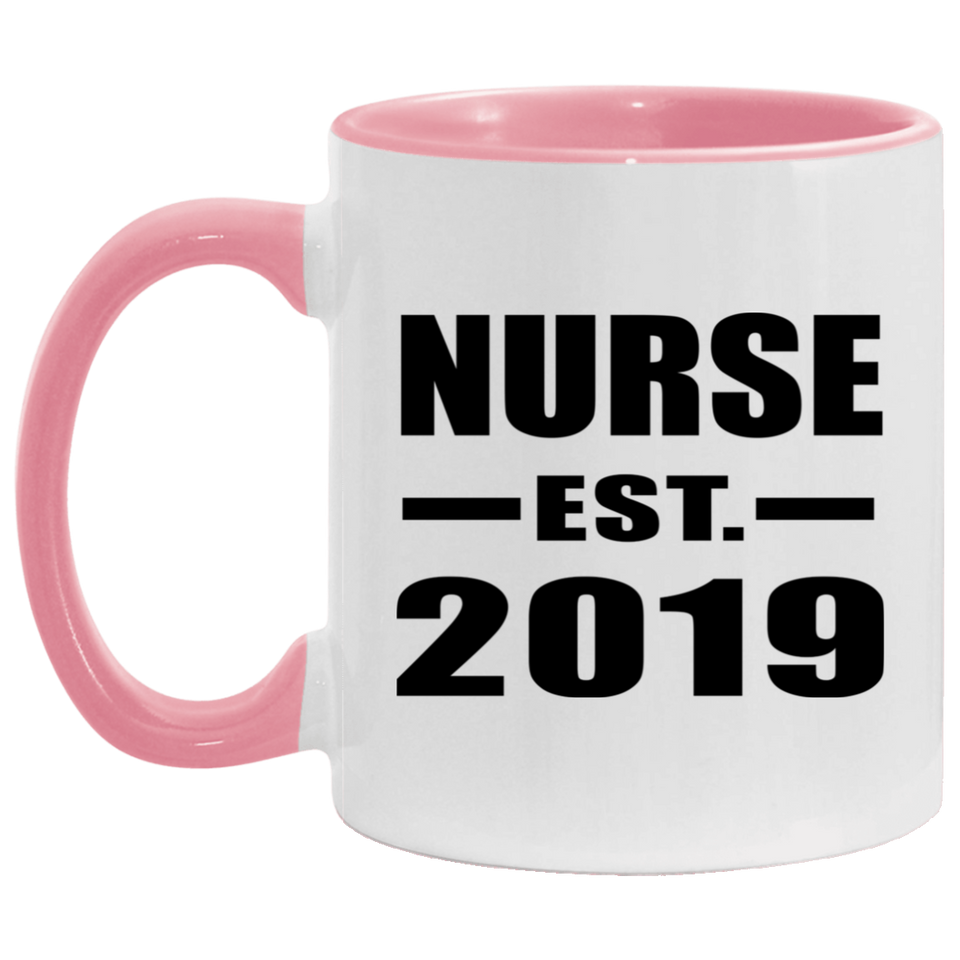Nurse Established EST. 2019 - 11oz Accent Mug Pink