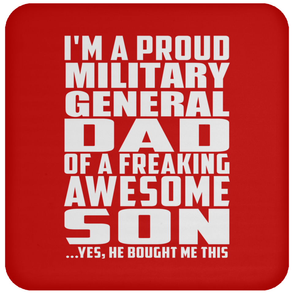 Proud Military General Dad Of Awesome Son - Drink Coaster