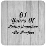 61st Anniversary 61 Years Of Being Mr Perfect - Drink Coaster F