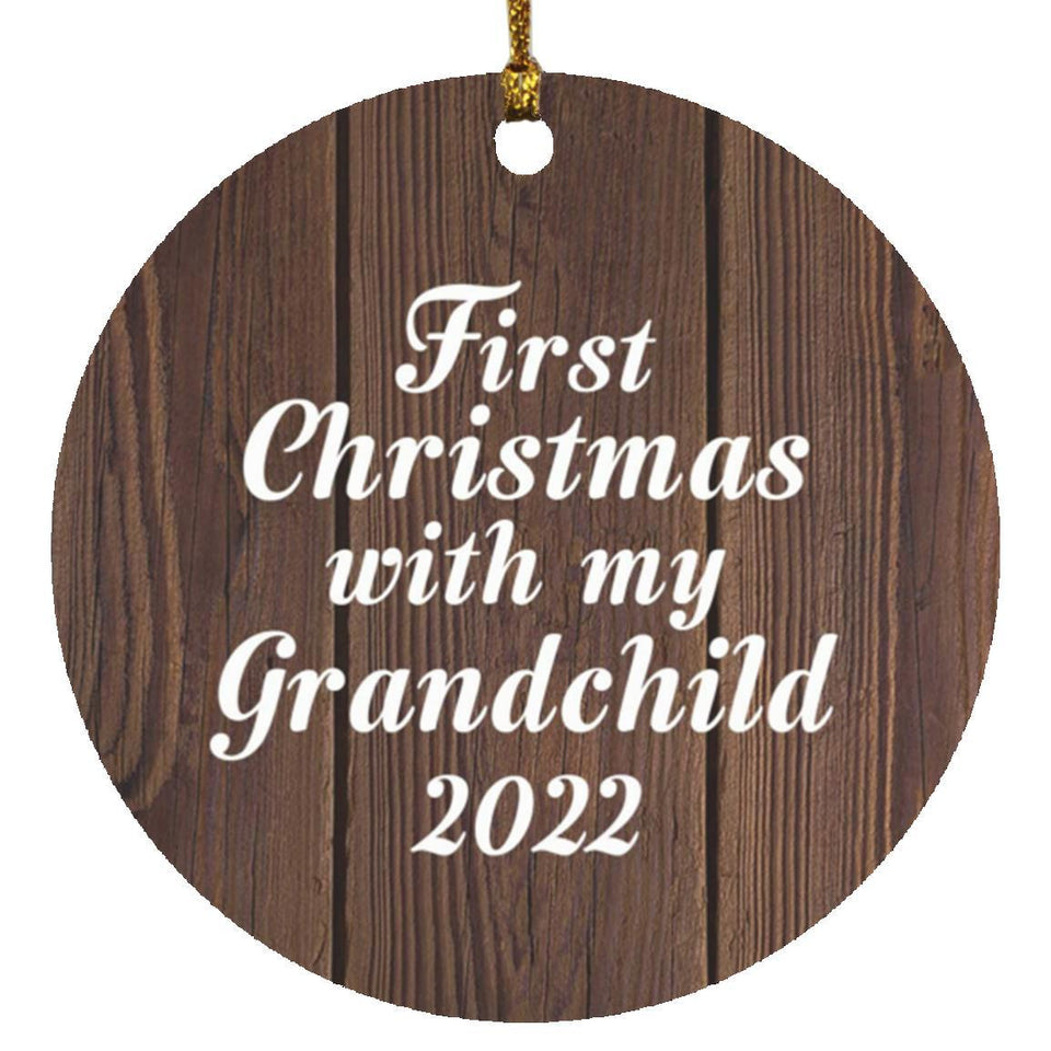 First Christmas With My Grandchild 2022 - Circle Ornament D