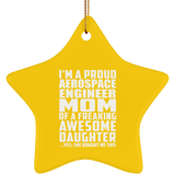 Proud Aerospace Engineer Mom Of Awesome Daughter - Star Ornament