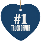 Number One #1 Truck Driver - Heart Ornament