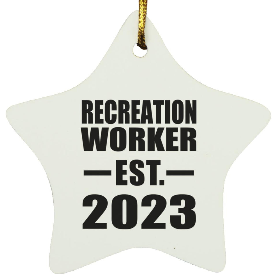 Recreation Worker Established EST. 2023 - Star Ornament