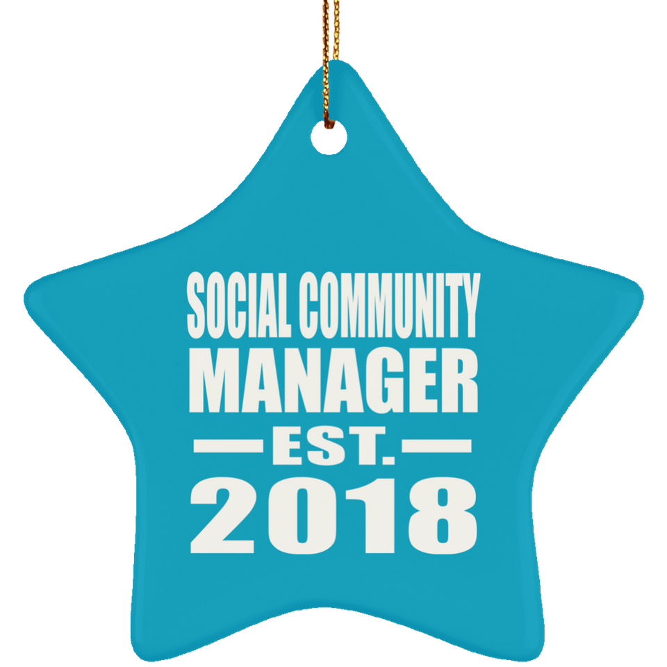 Social Community Manager Established EST. 2018 - Star Ornament
