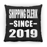 Shipping Clerk Since 2019 - Throw Pillow Black