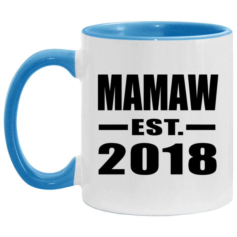 Mamaw Established EST. 2018 - 11oz Accent Mug Blue