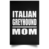 Italian Greyhound Mom - Poster Portrait