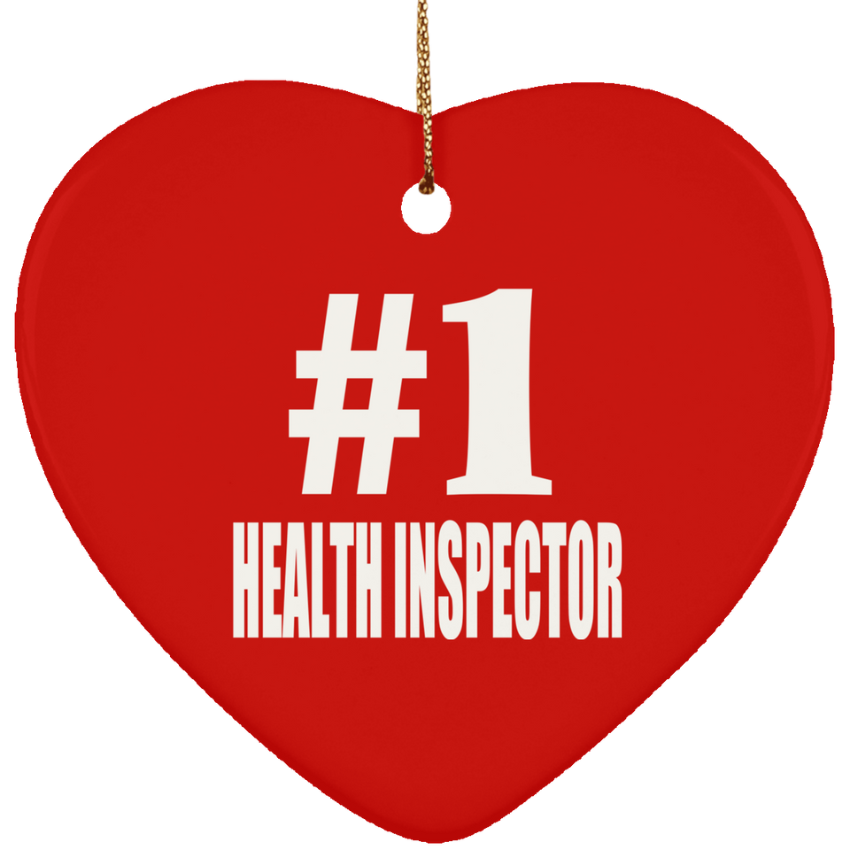 Number One #1 Health Inspector - Heart Ornament