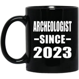 Archeologist Since 2023 - 11oz Coffee Mug Black