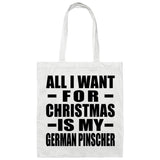 All I Want For Christmas Is My German Pinscher - Tote Bag White