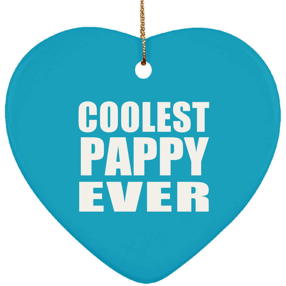 Coolest Pappy Ever - Heart Ornament