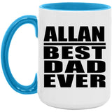 Allan Best Dad Ever - 15oz Accent Mug Blue