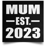 Mum Established EST. 2023 - Poster Square