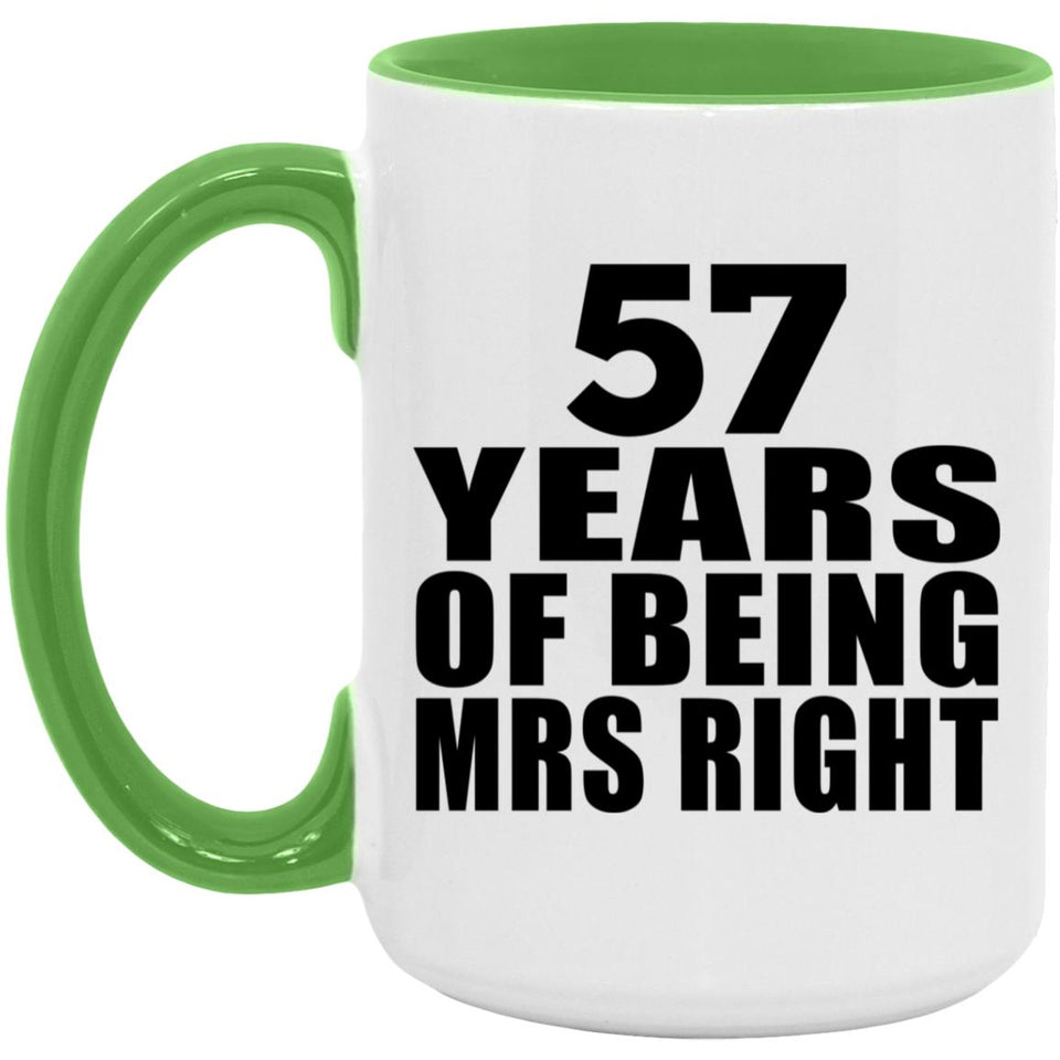 57th Anniversary 57 Years Of Being Mrs Right - 15oz Accent Mug Green