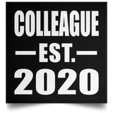 Colleague Established EST. 2020 - Poster Square