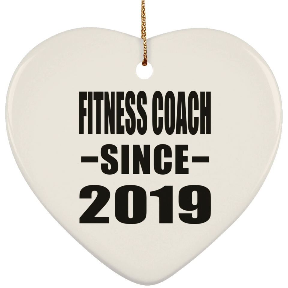 Fitness Coach Since 2019 - Heart Ornament
