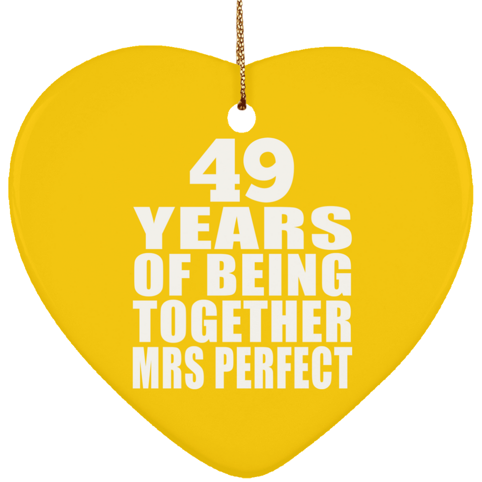 49th Anniversary 49 Years Of Being Mrs Perfect - Heart Ornament