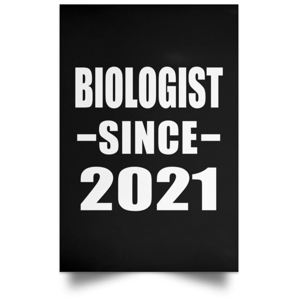 Biologist Since 2021 - Poster Portrait