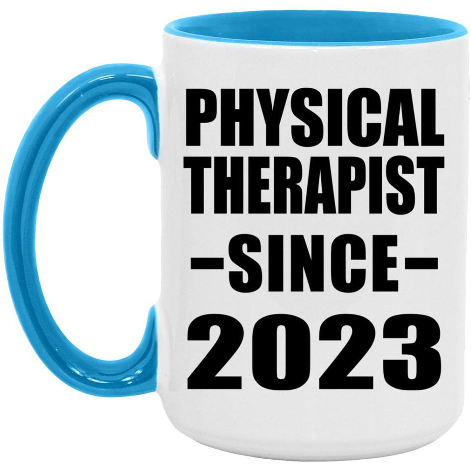 Physical Therapist Since 2023 - 15oz Accent Mug Blue