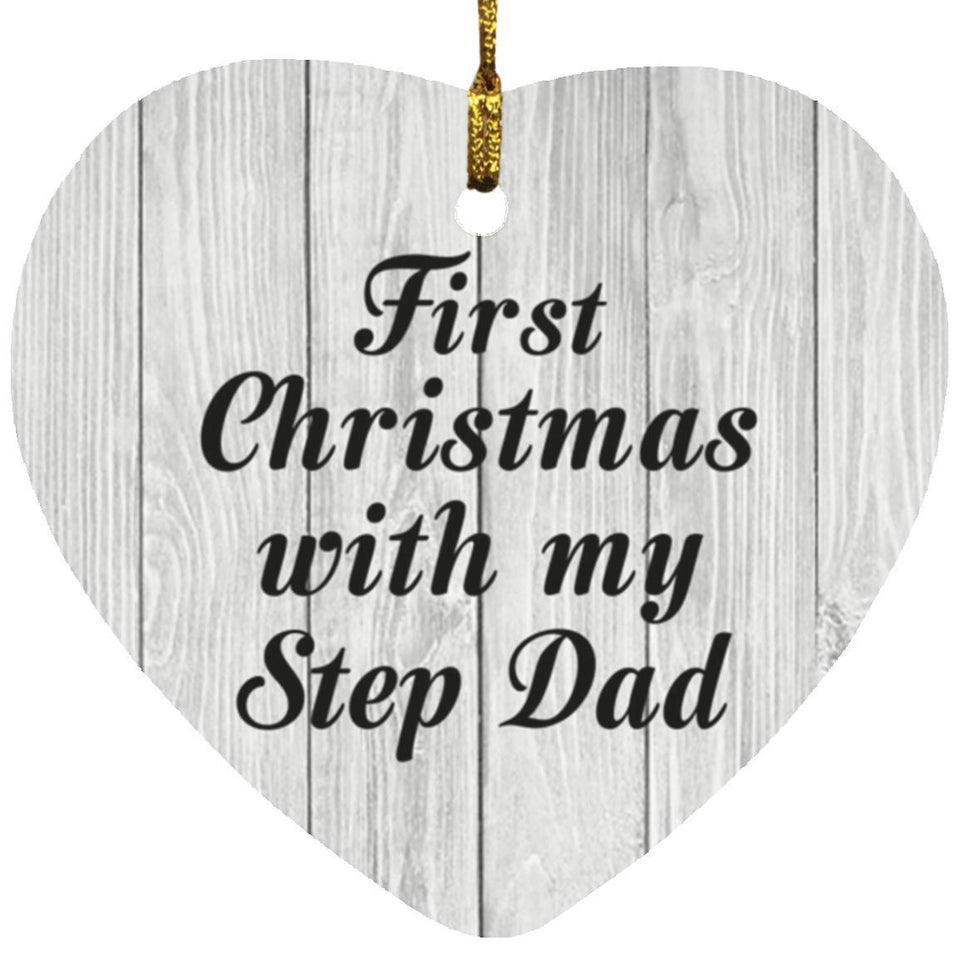 First Christmas With My Step Dad - Heart Ornament F