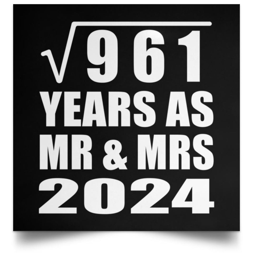 31st Anniversary Square Root of 961 Years As Mr & Mrs 2024 - Poster Square