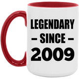 15th Birthday Legendary Since 2009 - 15oz Accent Mug Red