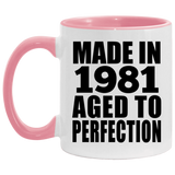 43rd Birthday Made In 1981 Aged to Perfection - 11oz Accent Mug Pink