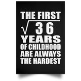 6th Birthday Square Root of 36 Years of Childhood - Poster Portrait