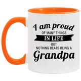 Proud of Many Things In Life, Nothing Beats Being a Grandpa - 11oz Accent Mug Orange