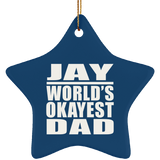 Jay World's Okayest Dad - Star Ornament