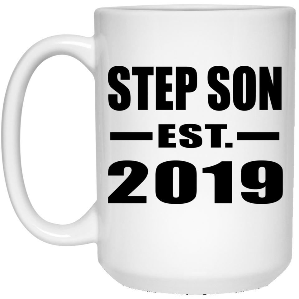 Step Son Established EST. 2019 - 15oz Coffee Mug