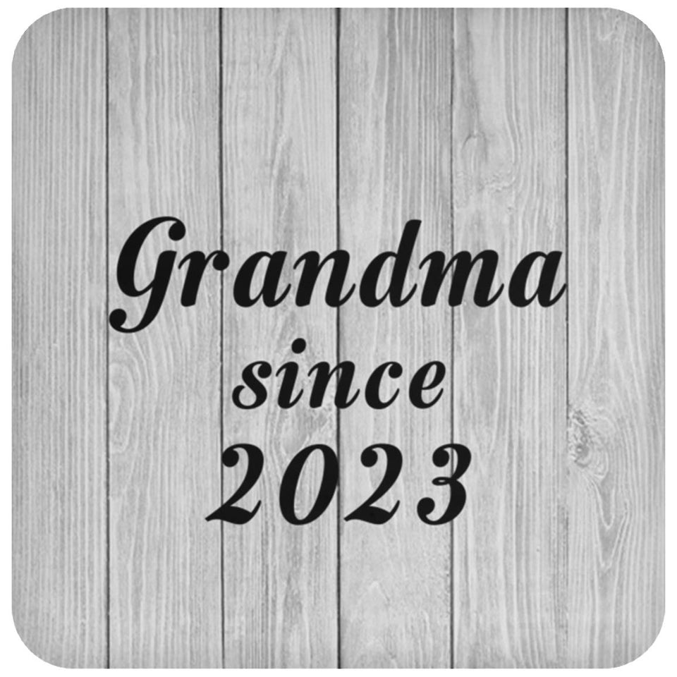 Grandma Since 2023 - Drink Coaster F