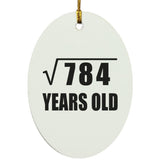 28th Birthday Square Root of 784 Years Old - Oval Ornament