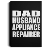 Dad Husband Appliance Repairer - Canvas Portrait