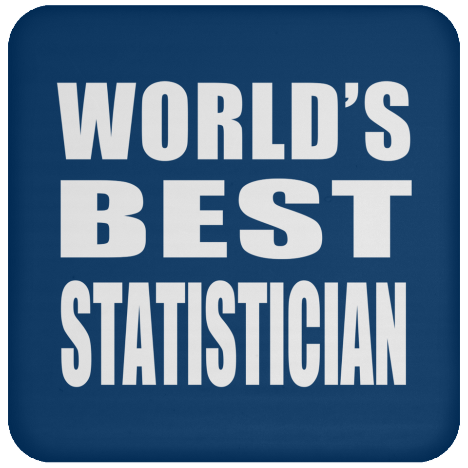 World's Best Statistician - Drink Coaster