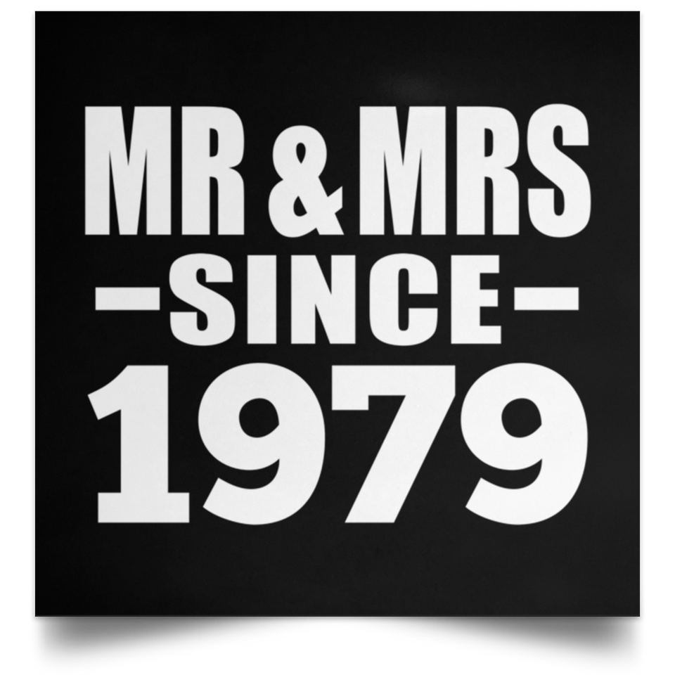 45th Anniversary Mr & Mrs Since 1979 - Poster Square