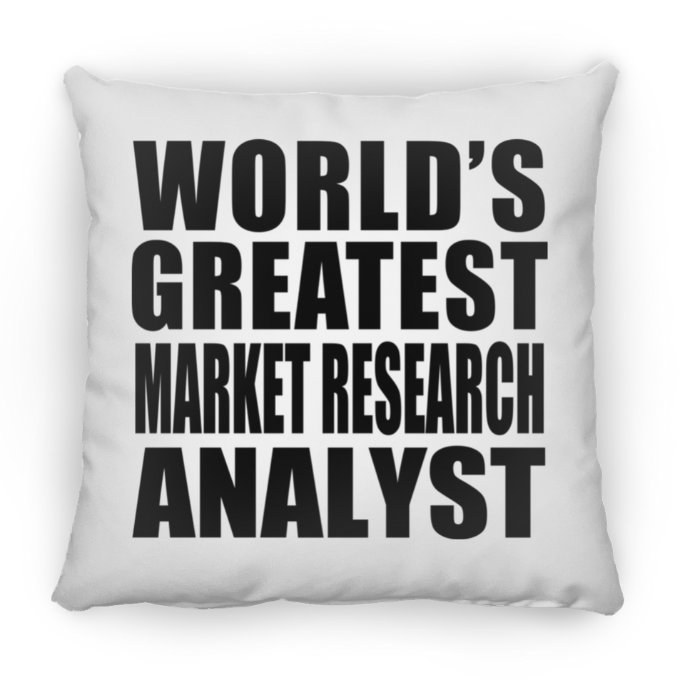 World's Greatest Market Research Analyst - Throw Pillow